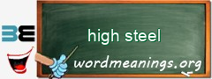 WordMeaning blackboard for high steel